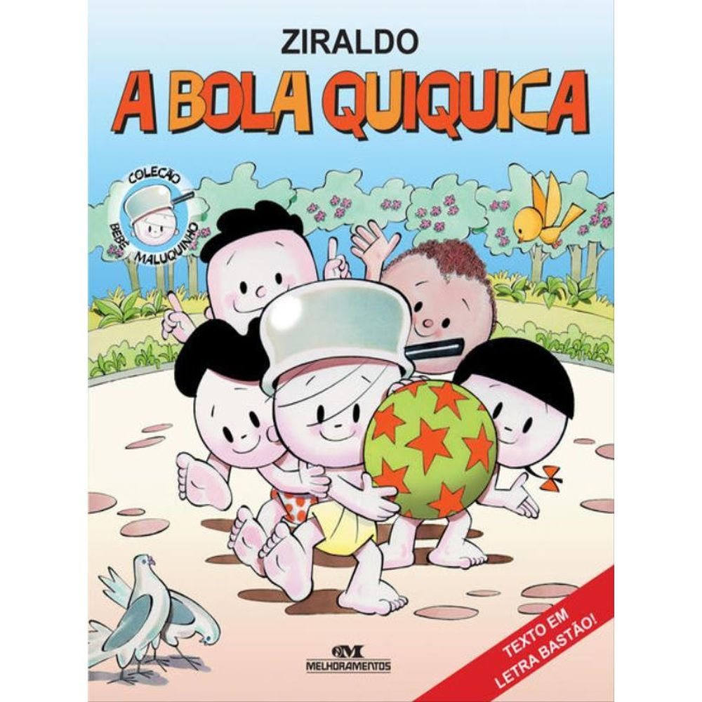 Livro: A Bola Quiquica - Ziraldo Alves Pinto (Em Portugues do Brasil)