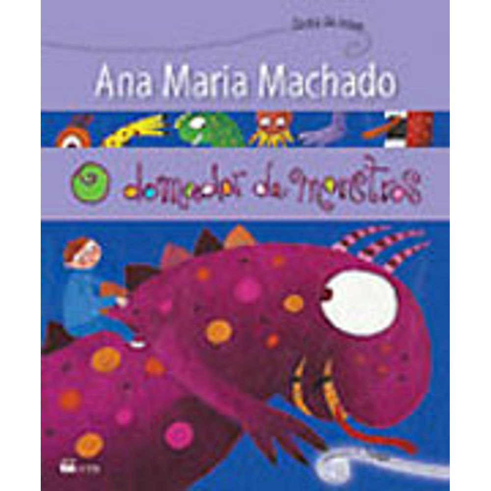 Livro: O Domador de Monstros - Ana Maria Machado (Em Portugues do Brasil)
