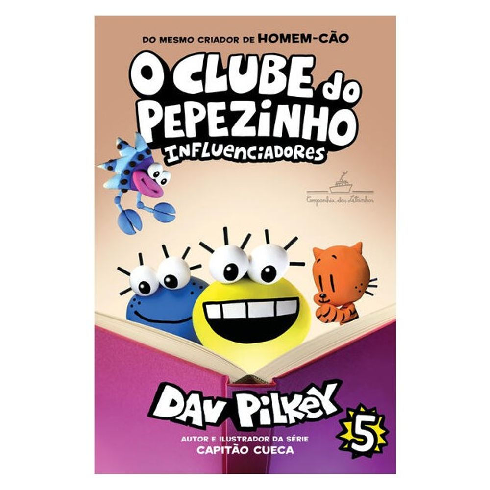Livro: O Clube do Pepezinho: Influenciadores - Dav Pilkey (Portugues do Brasil)