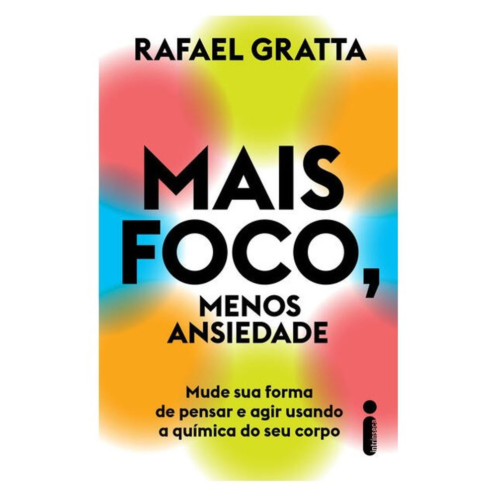 Livro: Mais foco, menos ansiedade - Rafael Gratta (Em Portugues do Brasil)