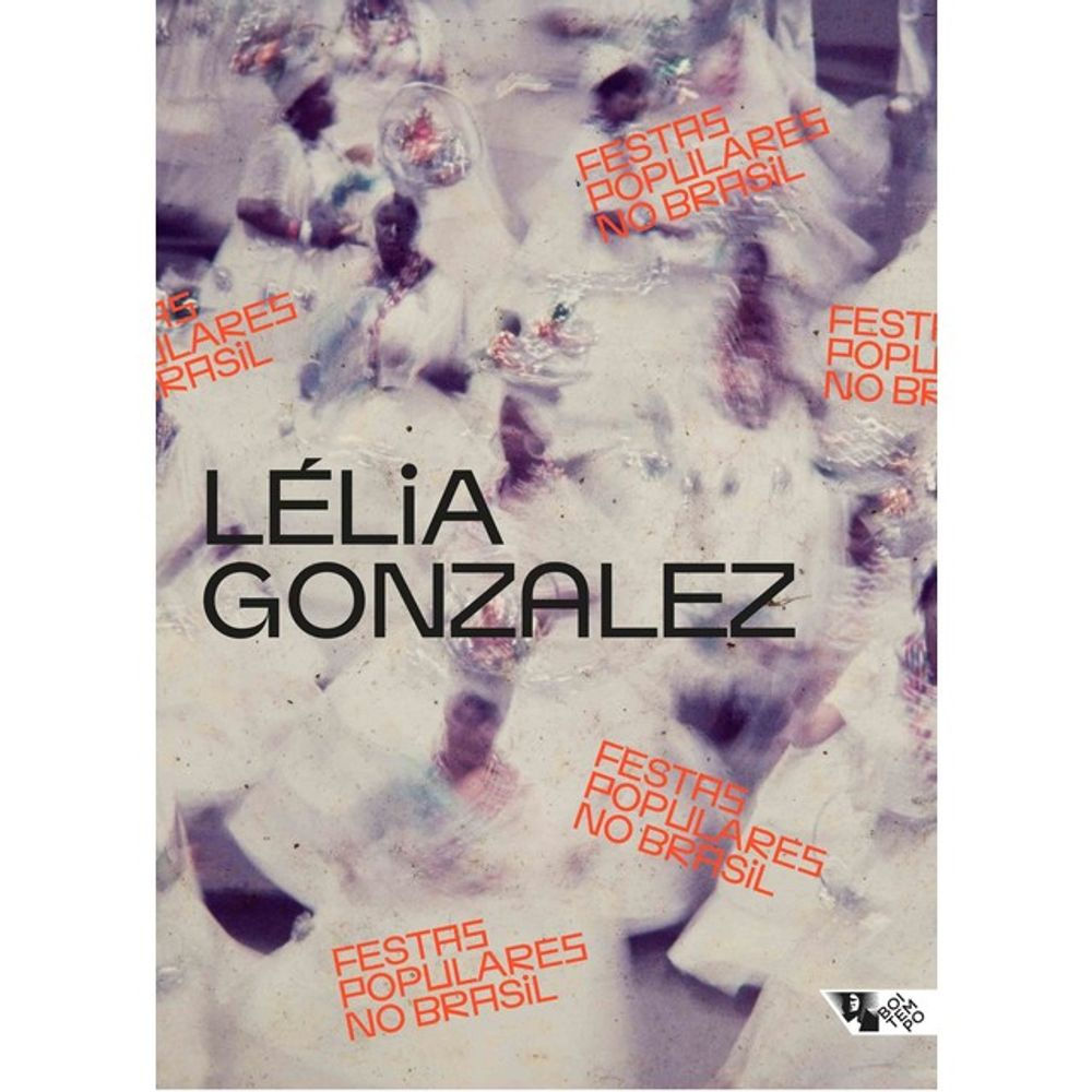 Livro: Festas Populares no Brasil - Lelia Gonzalez (Em Portugues do Brasil)