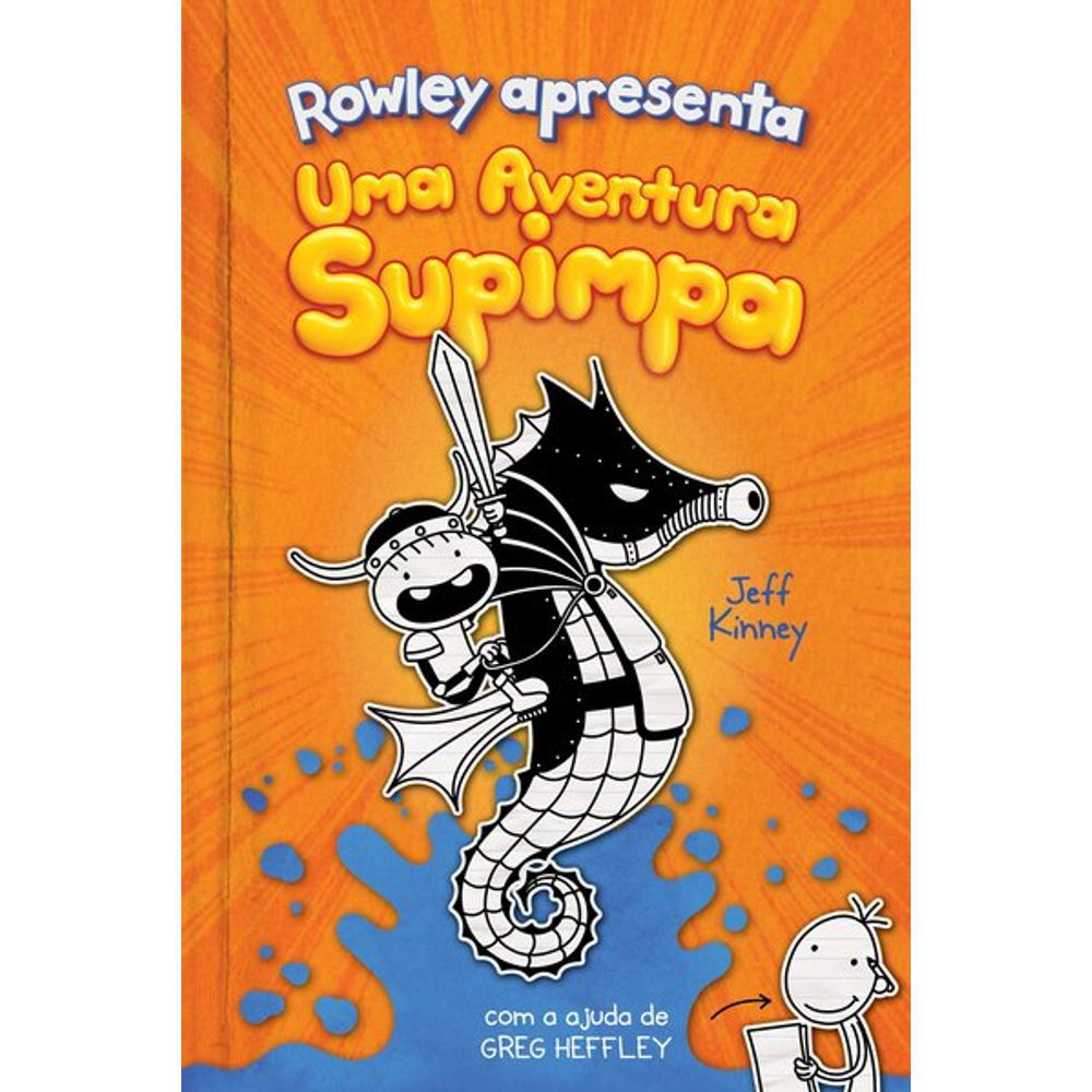 Livro: Rowley Apresenta: Uma Aventura Supimpa - Vol 2 - Jeff Kinney (Portugues)