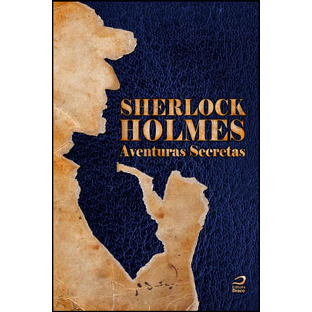 Livro: Sherlock Holmes: Aventuras Secretas - Carlos Orsi (Portugues do Brasil)