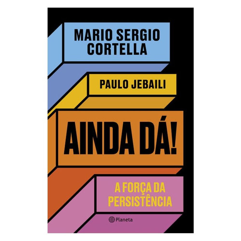 Livro: Ainda Da! - Mario Sergio Cortella (Em Portugues do Brasil)