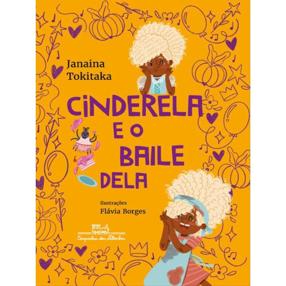 Folheto: Cinderela e o Baile Dela - Janaina Tokitaka (Em Portugues do Brasil)