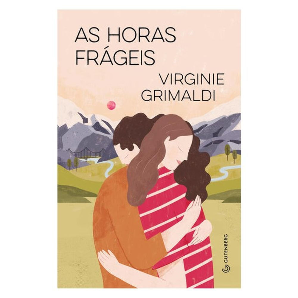 Livro: As Horas Frageis - Virginie Grimaldi (Em Portugues do Brasil)