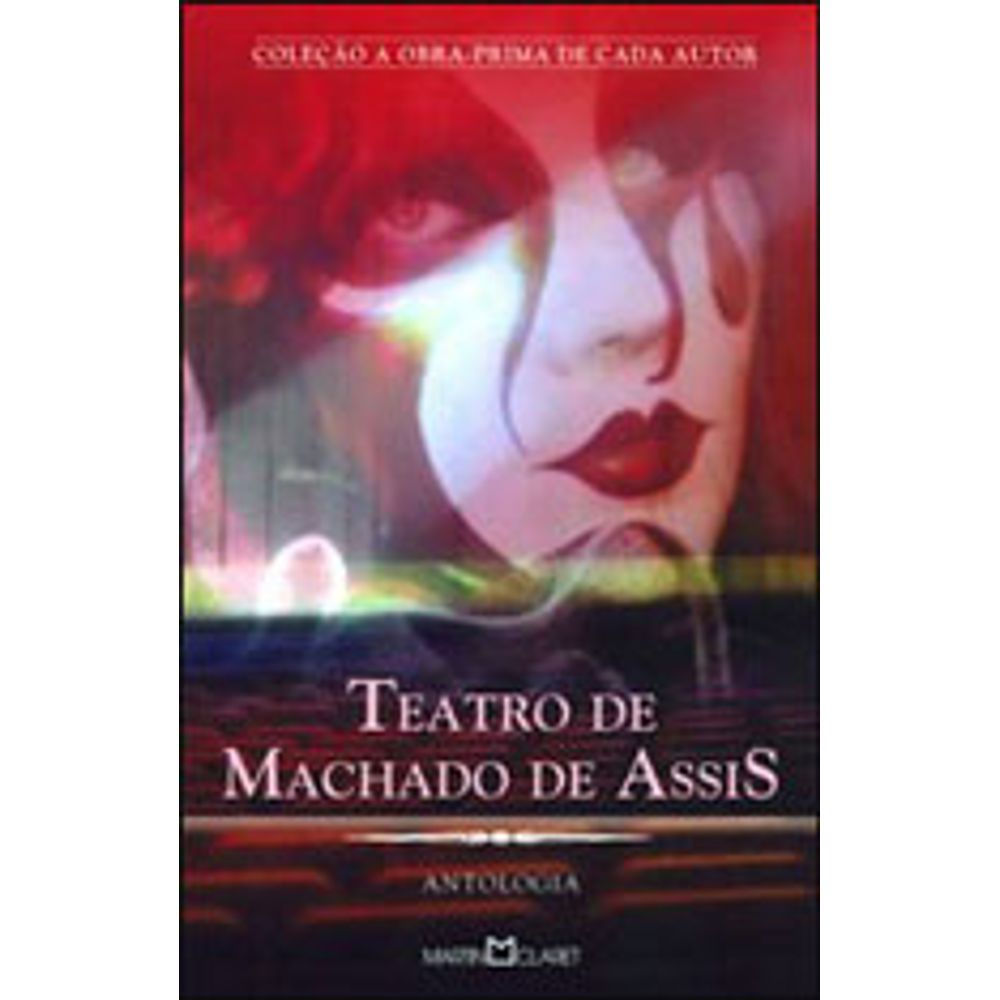 Livro: Teatro de Machado de Assis - Machado de Assis (Em Portugues do Brasil)