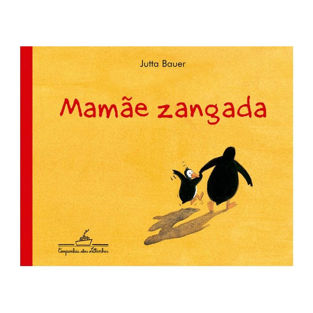 Livro: Mamae Zangada - Jutta Bauer (Em Portugues do Brasil)
