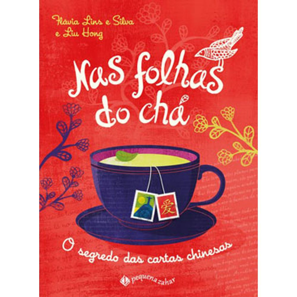 Livro: Nas Folhas do Cha - Flavia Lins e Silva e Liu Hong (Portugues do Brasil)