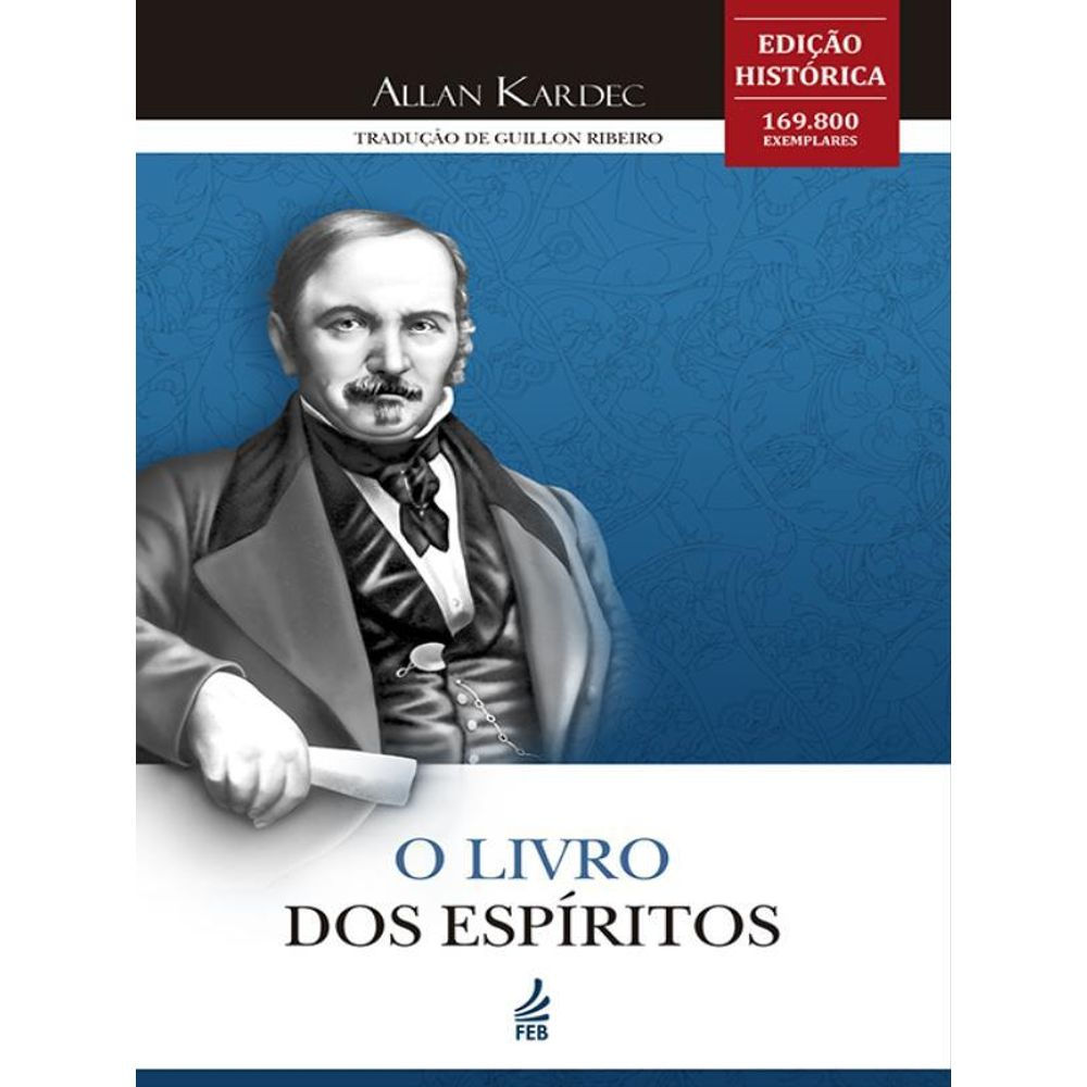 Livro: O Livro dos Espiritos - Allan Kardec (Em Portugues do Brasil)