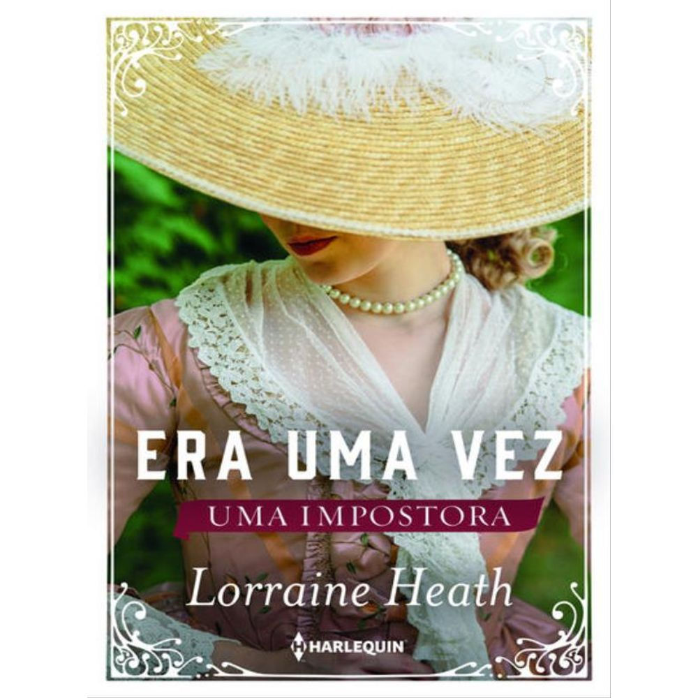 Livro: Era uma Vez uma Impostora 2 - Lorraine Heath (Em Portugues do Brasil)
