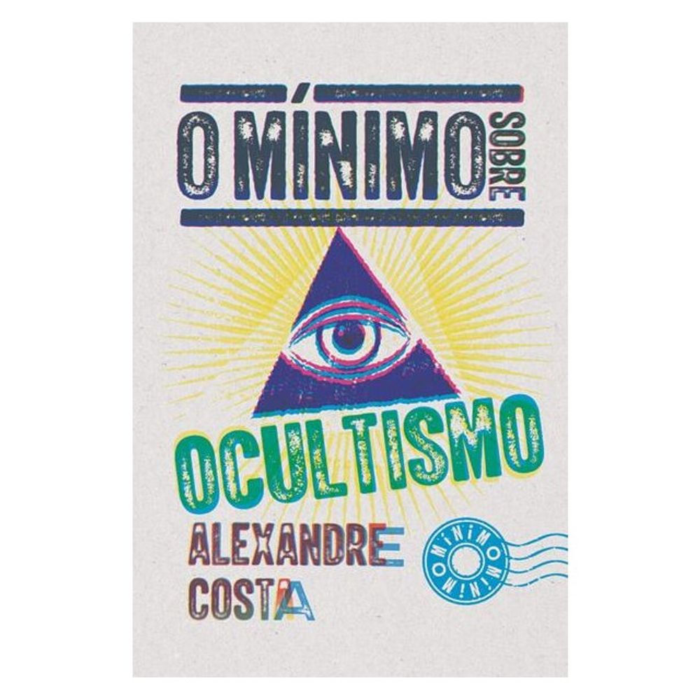 Livro de Bolso: O Minimo sobre Ocultismo - Alexandre Costa (Portugues do Brasil)