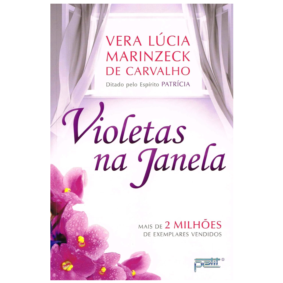 Livro: Violetas na Janela - Vera Lucia Marinzeck de Carvalho (Portugues Brasil)