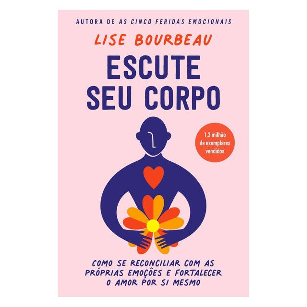 Livro: Escute seu Corpo - Lise Bourbeau (Em Portugues do Brasil)
