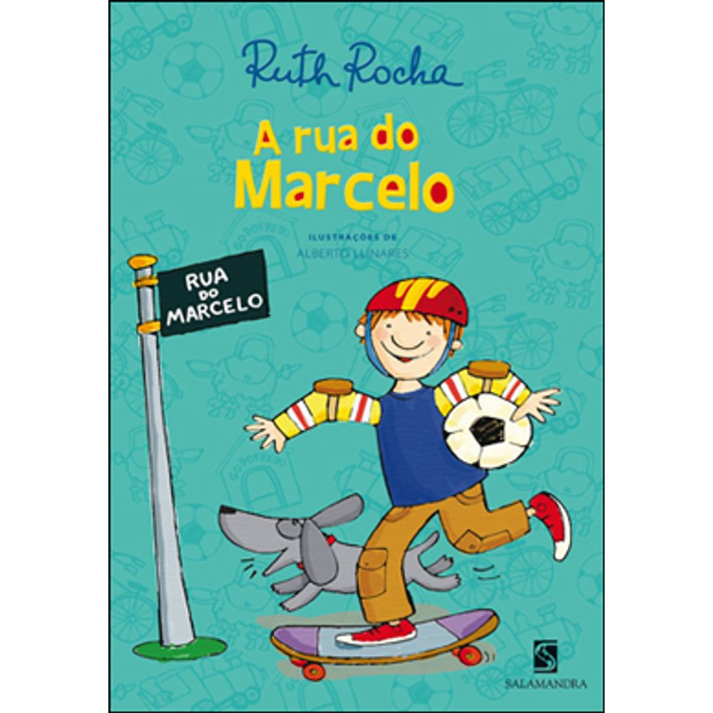 Livro: A Rua do Marcelo - Ruth Rocha (Em Portugues do Brasil)