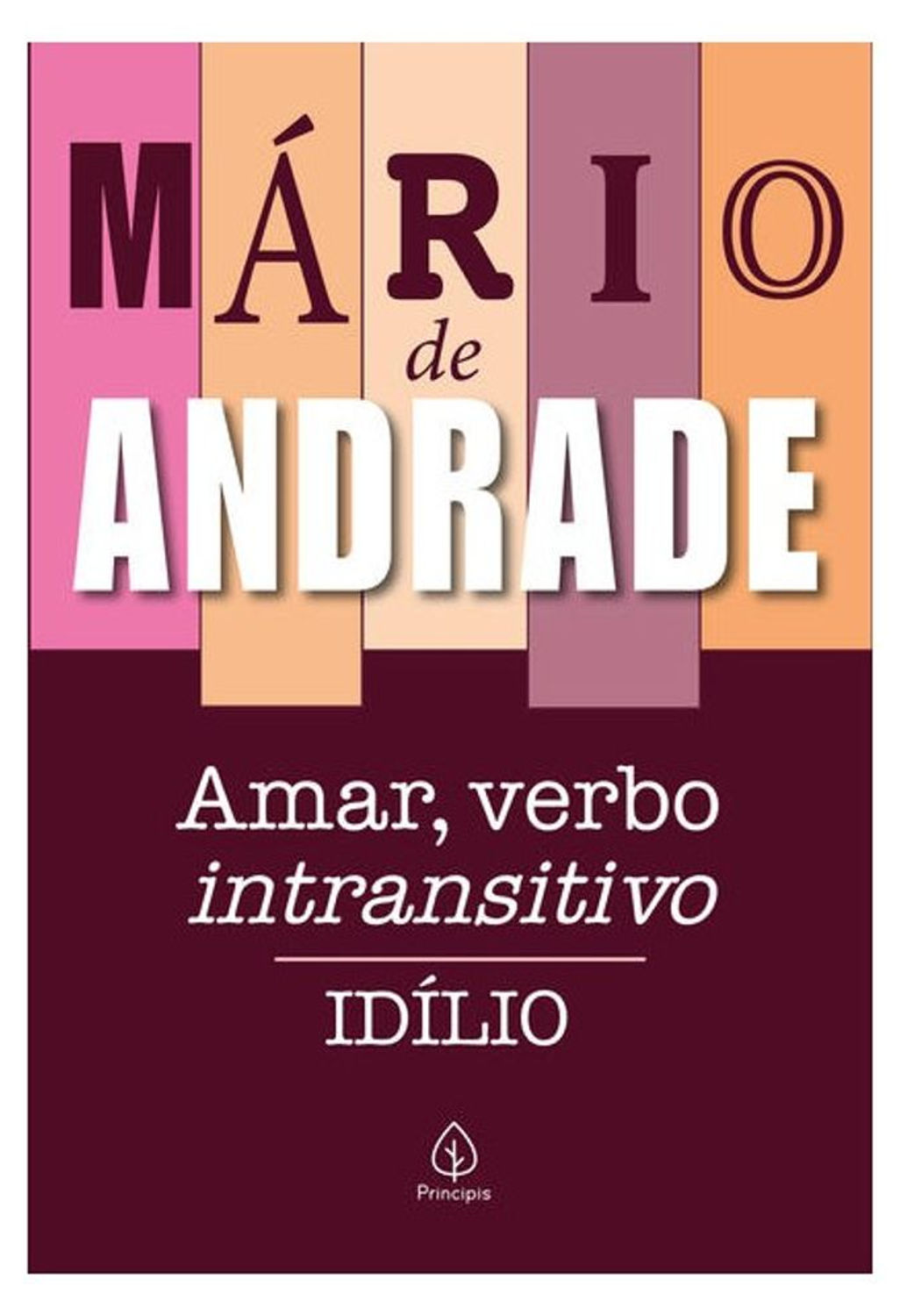 Livro: Amar, Verbo Intransitivo - Mario de Andrade (Em Portugues do Brasil)