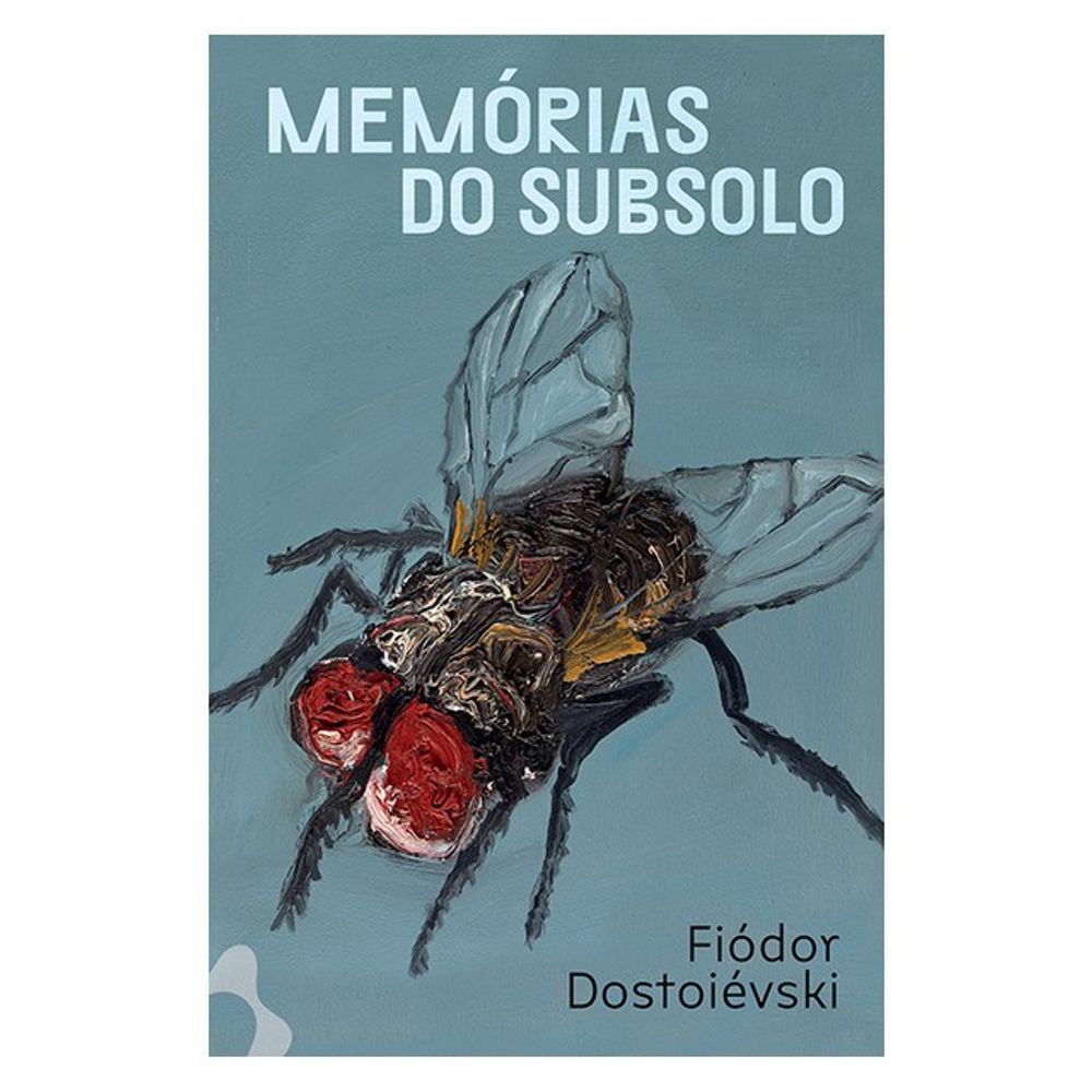 Livro: Memorias do Subsolo - Fiodor Dostoievski (Em Portugues do Brasil)
