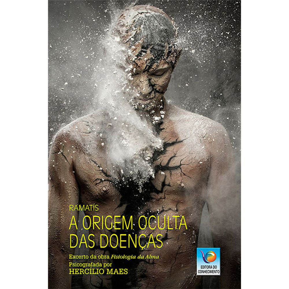 Livro: A Origem Oculta Das Doencas - Hercilio Maes (Em Portugues do Brasil)