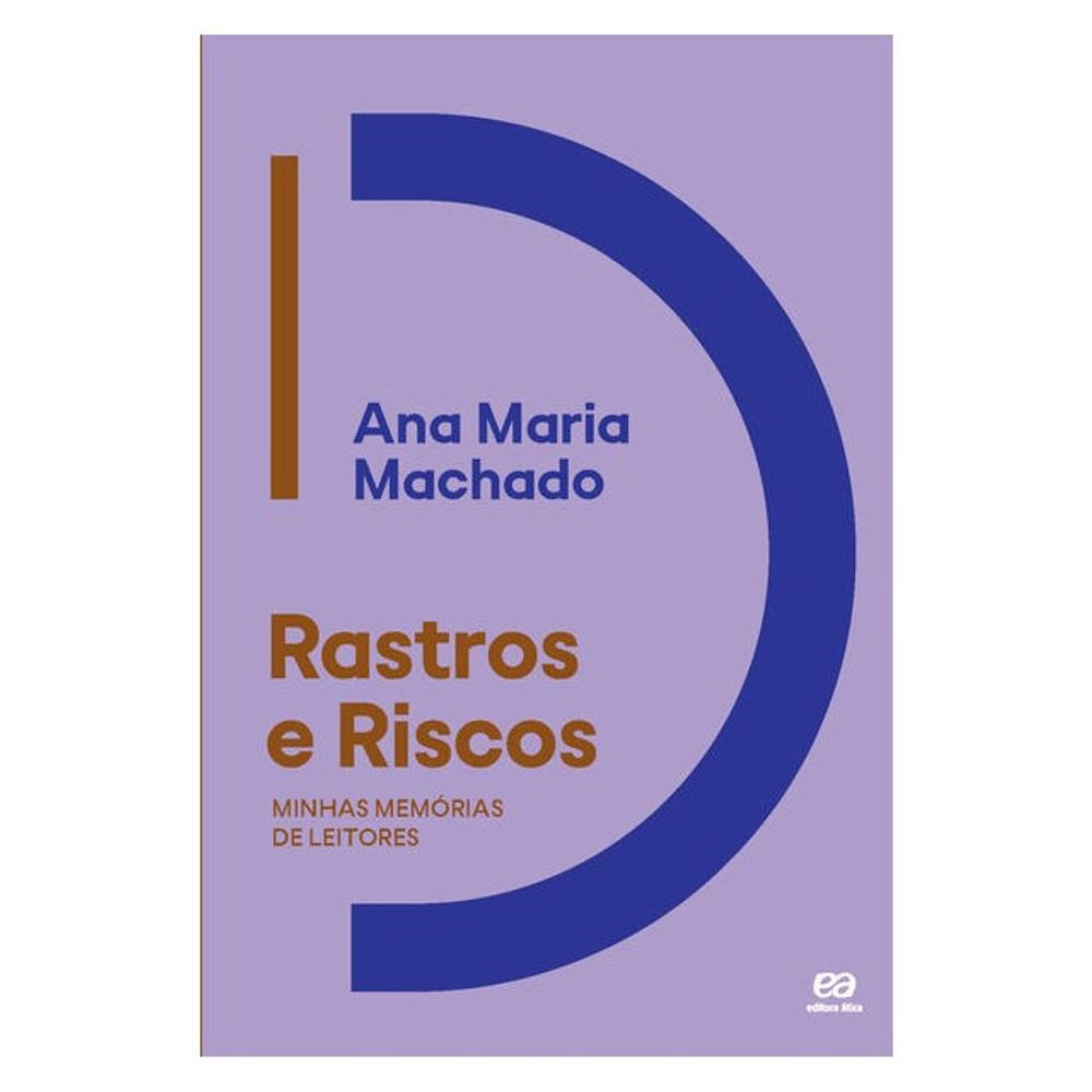 Livro: Rastros e Riscos - Ana Maria Machado (Em Portugues do Brasil)