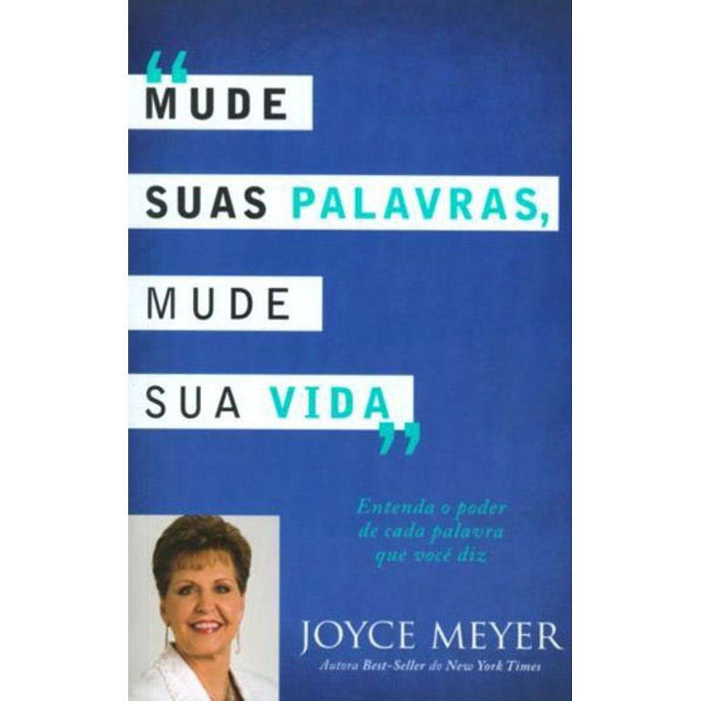 Livro: Mude Suas Palavras, Mude Sua Vida - Joyce Meyer (Em Portugues do Brasil)