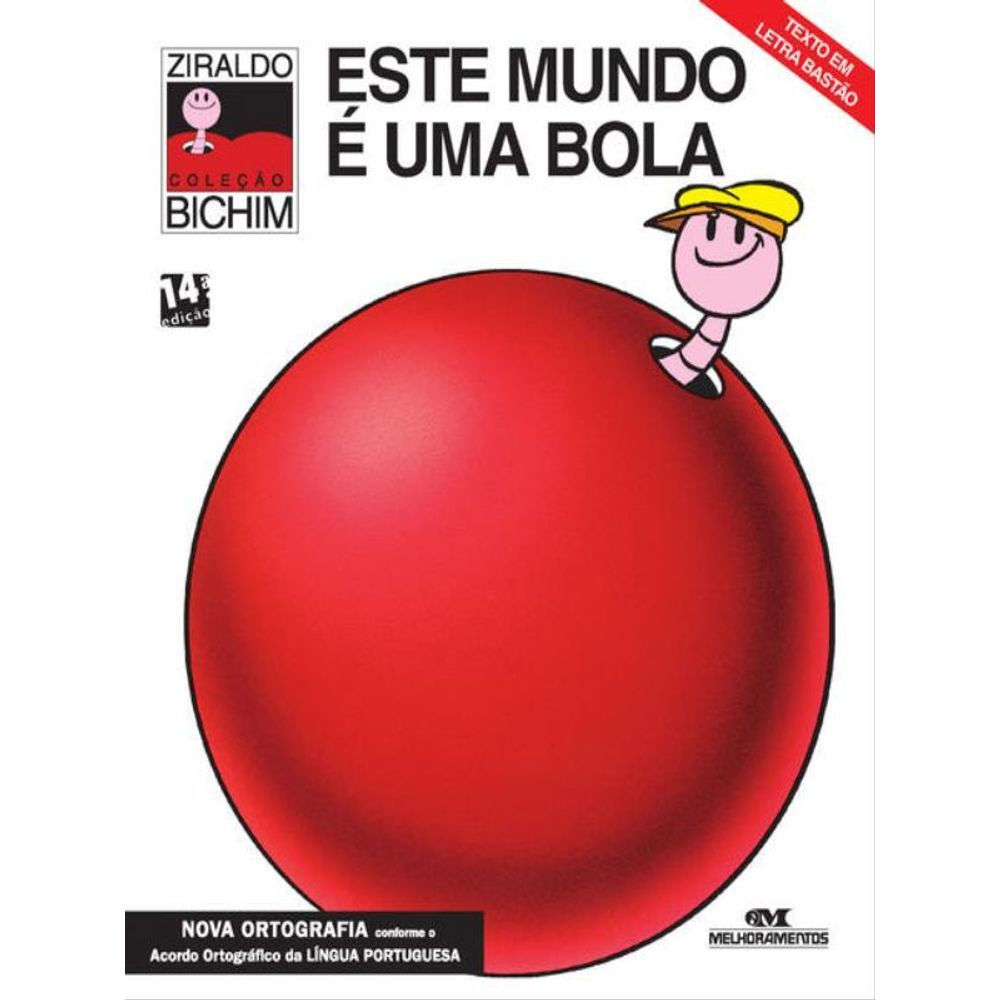 Livro: Este Mundo eh Uma Bola - Ziraldo Alves Pinto (Em Portugues do Brasil)
