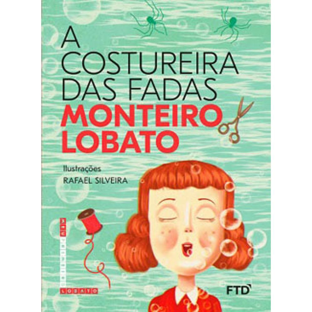 Livro: A Costureira das Fadas - Monteiro Lobato (Em Portugues do Brasil)