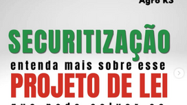 PL da Securitização das Dívidas dos produtores gaúchos é protocolado na Câmara e corre em regime de urgência