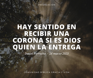 HAY SENTIDO EN RECIBIR UNA CORONA SI ES DIOS QUIEN LA ENTREGA