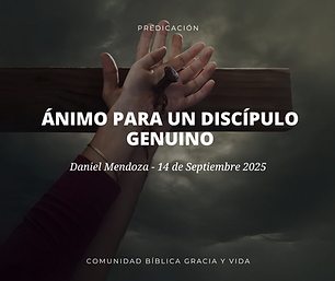 ÁNIMO PARA UN DISCÍPULO GENUINO
