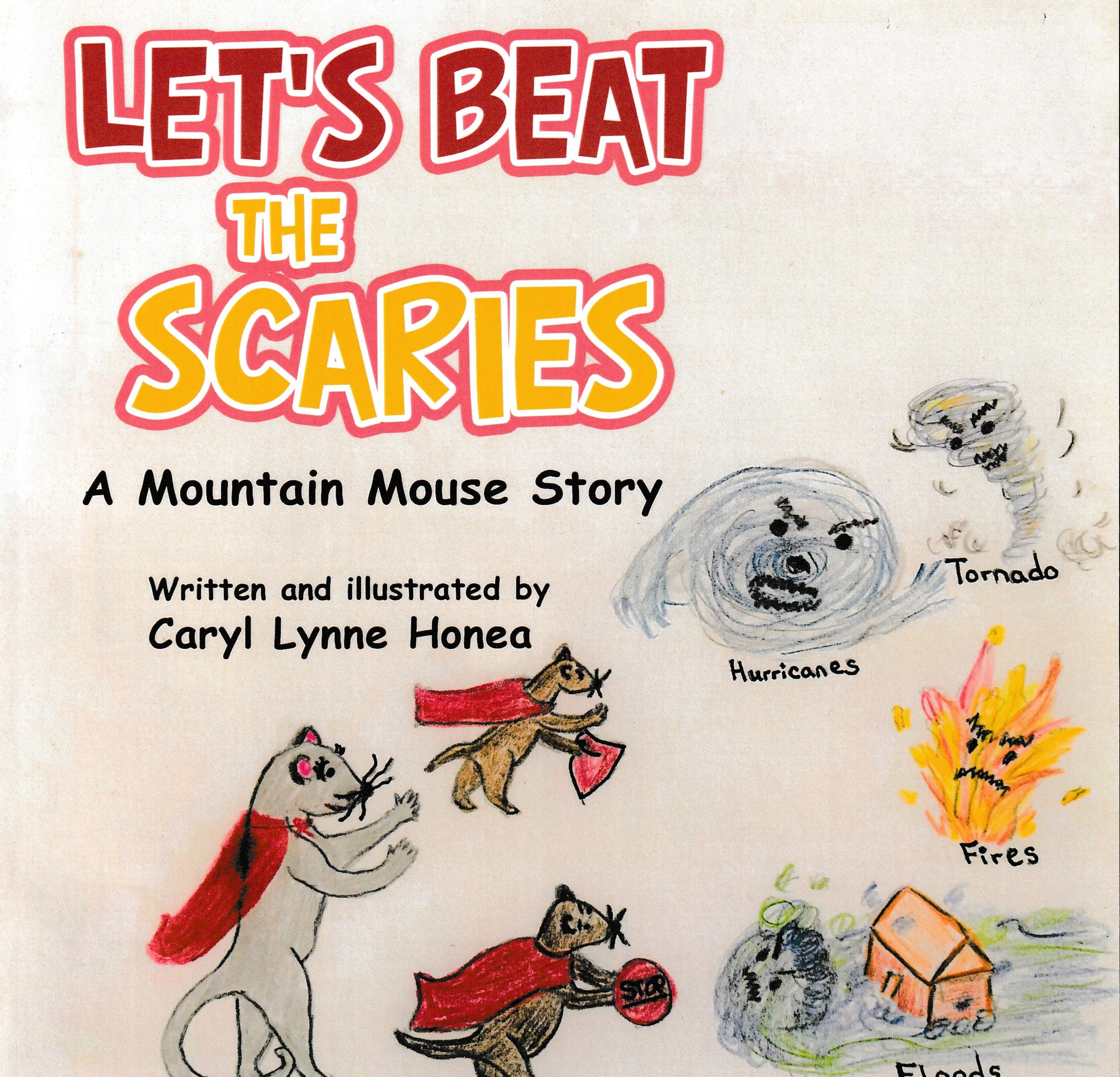 Let's Beat The Scaries! - A Mountain Mouse Story