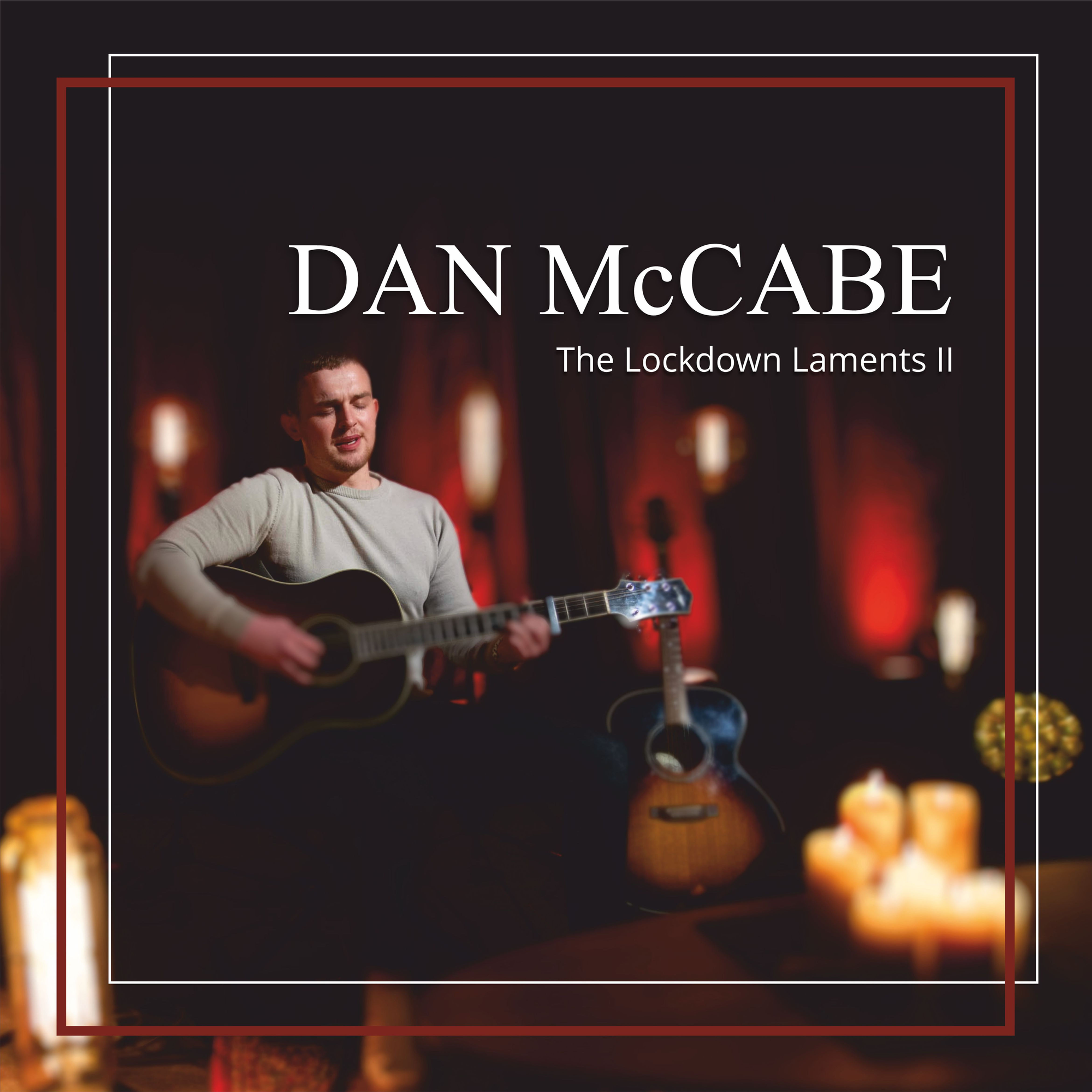 Dan McCabe Lockdown Laments 2