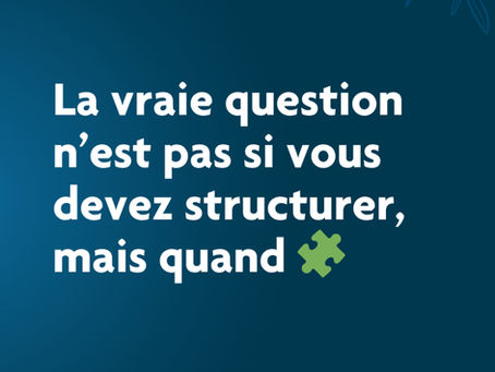 La vraie question n'est pas si vous devez structurer, mais quand 🧩 by @florence