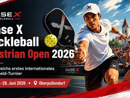 Base X Pickleball Austrian Open 2026 – Österreichs erstes internationales Preisgeld-Turnier steht bevor