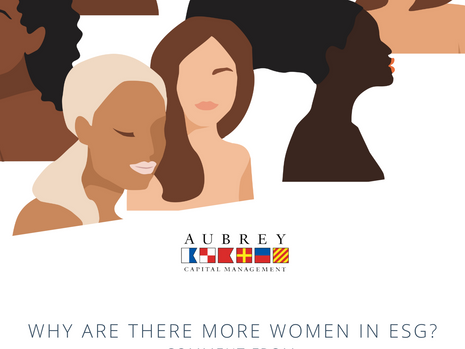 WHY ARE THERE MORE WOMEN IN ESG?