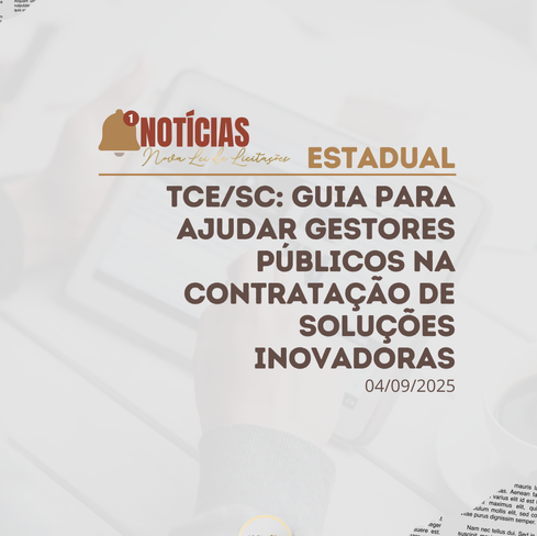 Rede InovaGovSC, formada pelo TCE/SC, MPSC, TJSC, Alesc e Governo, elabora guia para ajudar gestores públicos na contratação de soluções inovadoras