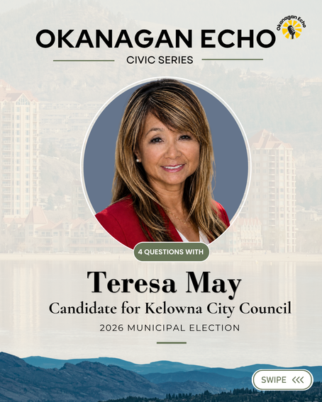 Okanagan Echo Civic Series: Teresa May