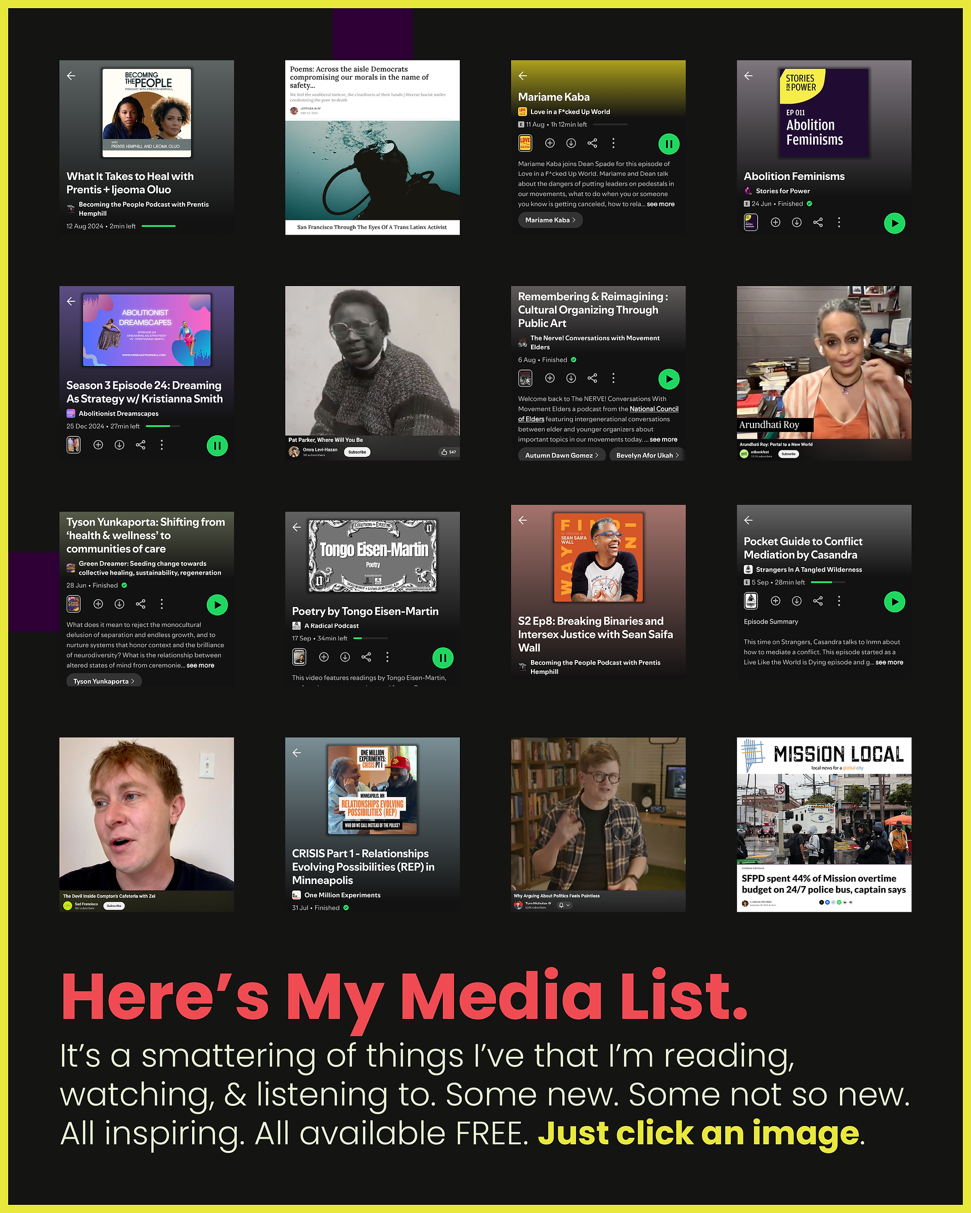 Here's My Media List. See LINKS below for all the links. 