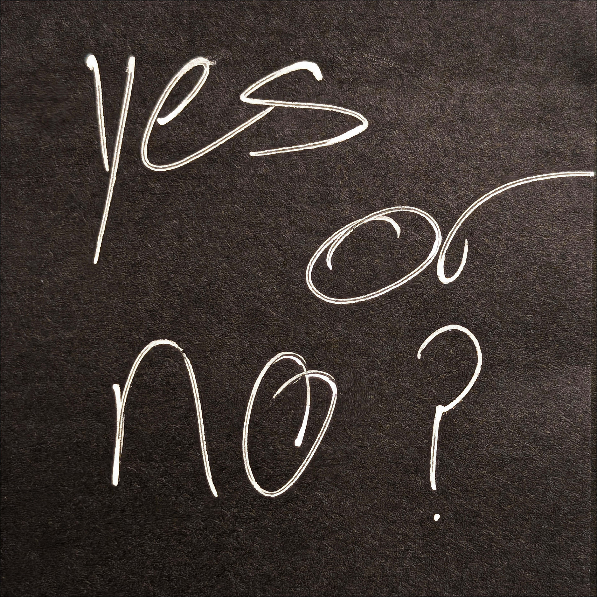 yes or no?