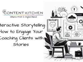 Interactive Storytelling: How to Engage Your Coaching Clients with Stories