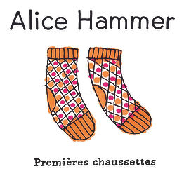 ALICE HAMMER_PREMIERES CHAUSSETTES_02.jpg