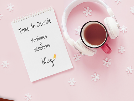 Mitos e verdades sobre fone de ouvido