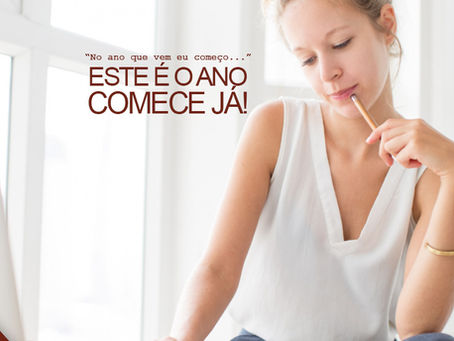 “No ano que vem eu começo...”
Essa frase te lembra algo?