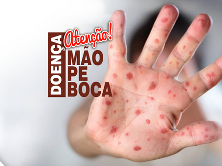 Doença MÃO-PÉ-BOCA: como se transmite, sintomas e tratamento