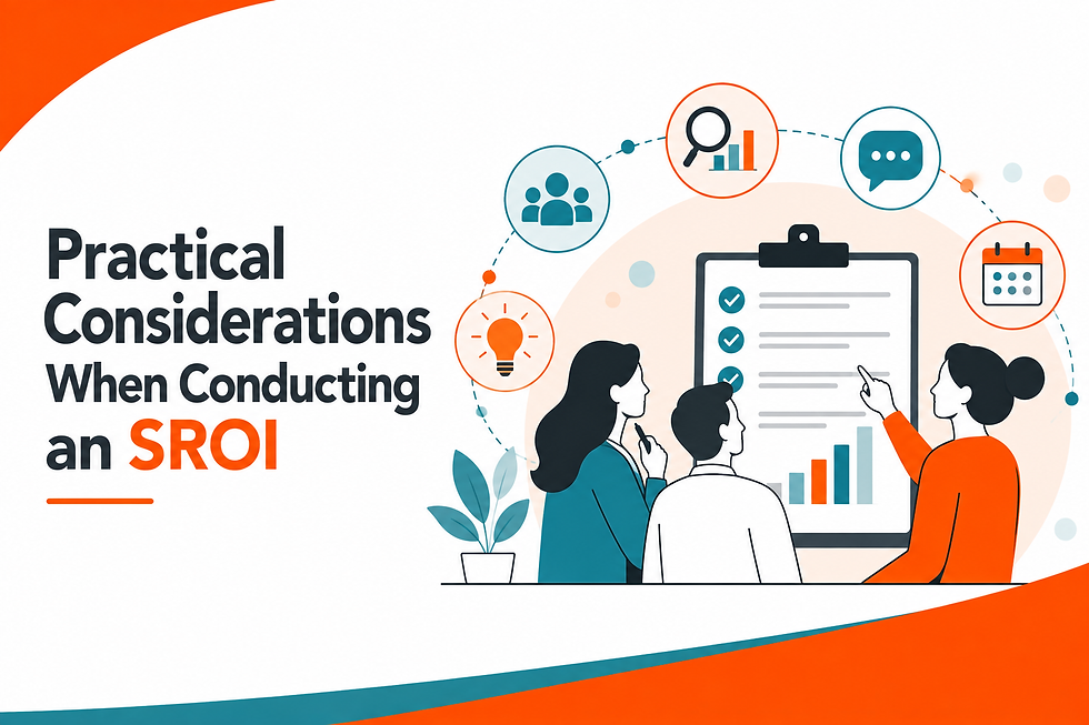 Practical considerations when conducting an SROI
