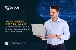 Proactivanet, única herramienta española ITAM e ITSM acreditada con éxito en los estándares de la OTAN