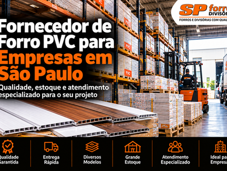 Fornecedor de Forro PVC para Empresas em São Paulo