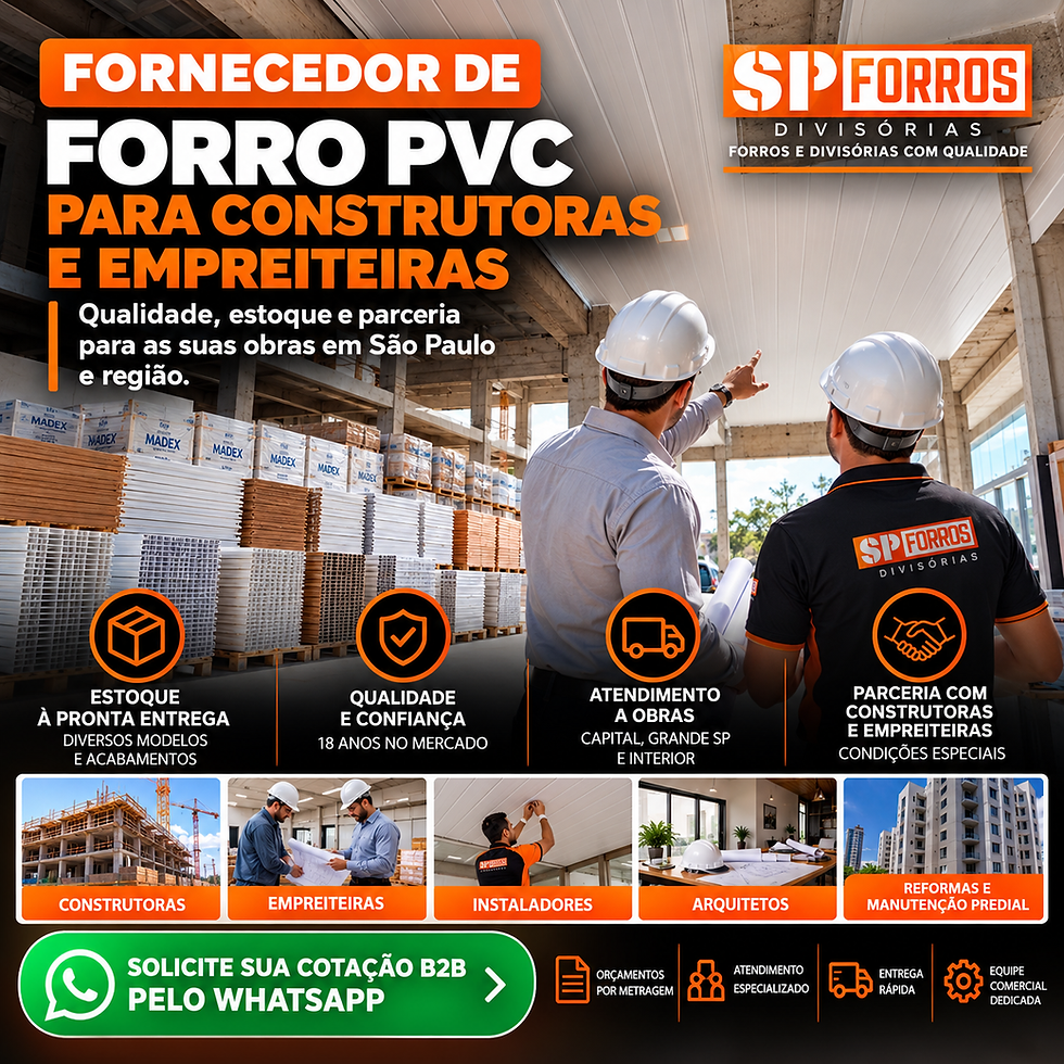 Forro PVC para Construtoras e Empreiteiras em São Paulo: Fornecimento em Quantidade e Entrega na Obra