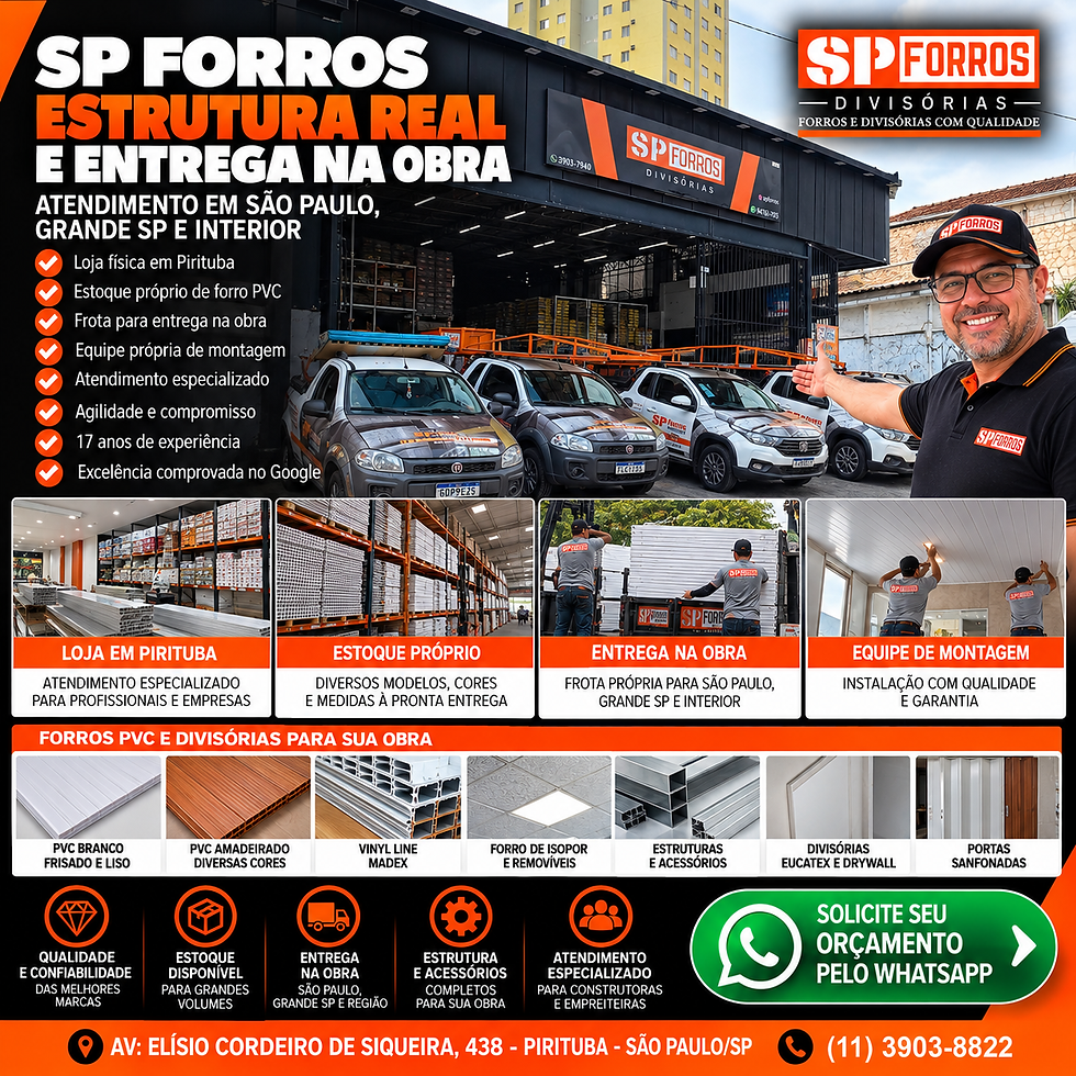 SP Forros em Pirituba com estrutura de atendimento e entrega de forro PVC para obras em São Paulo