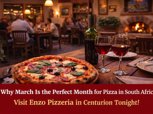 Why March Is the Perfect Month for Pizza in South Africa (And Where to Find the Best Pizza Near You)