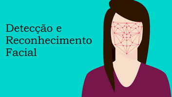 Detecção e Reconhecimento Facial.png